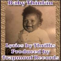 Baby Thinkin