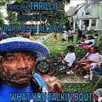 What You Talkin Bout